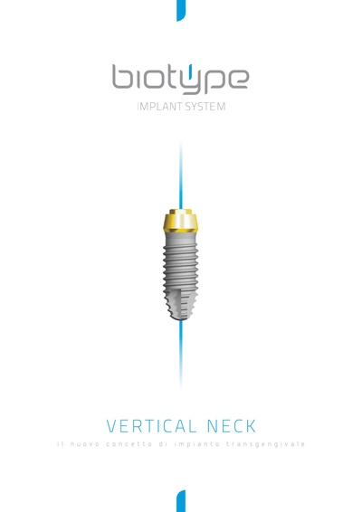 Biotype-catalogo-completo-vertical-neck-il-nuovo-concetto-di-impianto-transgengival.pdf
